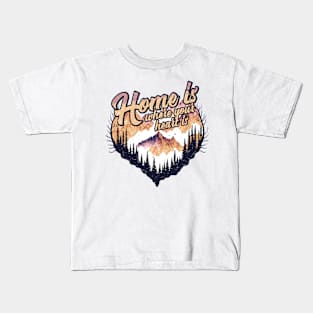 Home is where your heart is - Mountain Lovers Grunge Kids T-Shirt